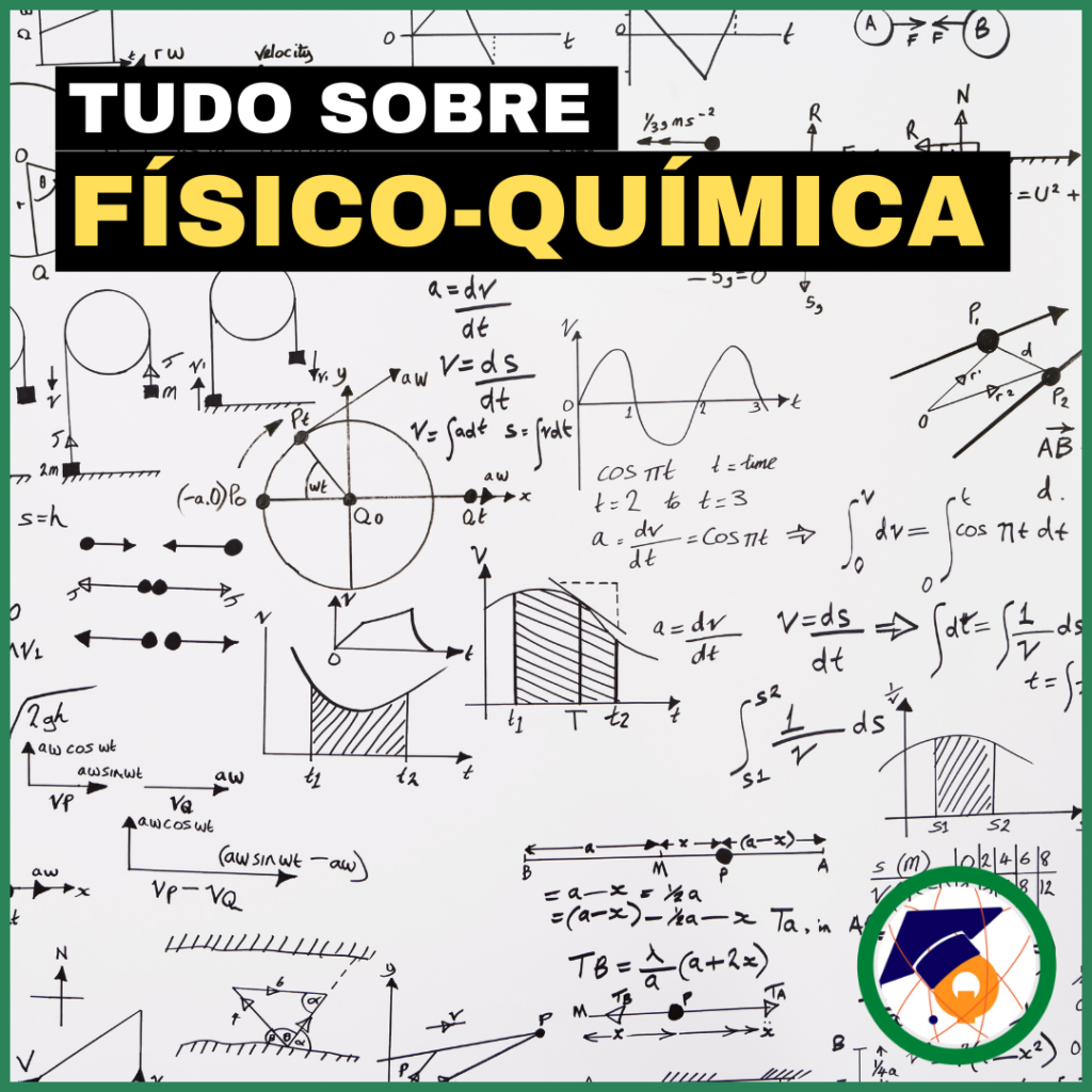 Tudo sobre Físico Química Universidade da Química Cursos e Mentorias